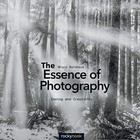 The Essence of Photography: Seeing and Creativity. Barnbaum 9781937538514 New**