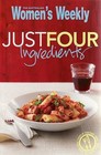 Just 4 Ingredients by Bauer Media Books (Paperback, 2008)