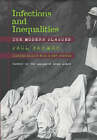 Infections and Inequalities: The Modern Plagues: Updated with a New Preface by Paul Farmer (Paperback, 2001)