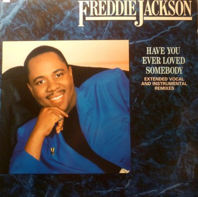 Freddie Jackson - Have You Ever Loved Somebody (12'', Rai) (Near Mint (NM or M-))
