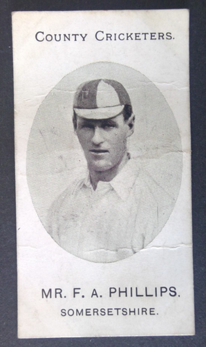 Taddy County Cricketers Herr F. A. PHILLIPS SOMERSETSHIRE Zigarettenkarte