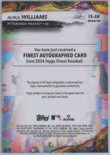 ALIKA WILLIAMS 2024 TOPPS FINEST REFRACTOR AUTO RC #FA-AW PITTSBURGH PIRATES SP - Picture 2 of 2