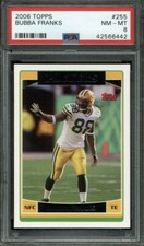 2006 TOPPS BUBBA FRANKS #255 GREEN BAY PACKERS PSA 8 Graded Football Card NFL
