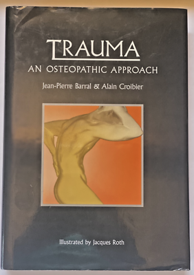 健康・医学 Trauma: An Osteopathic Approach Trauma: An Osteopathic Approach - 1st Edition | eBay