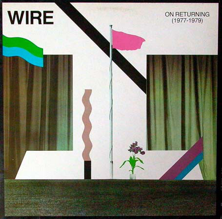 Wire - On Returning 1977-1979 - Used Vinyl Record - 06 - Q5z - Picture 1 of 1