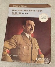 Access to History: Germany: the Third Reich 1933-1945 for AQA by Geoff Layton...