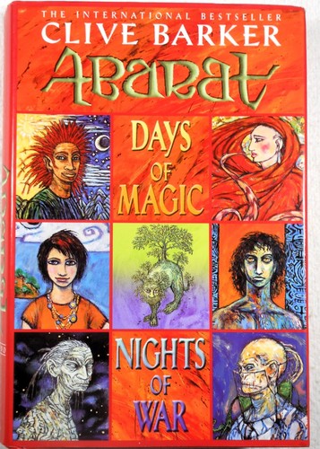 ABARAT : JOURS DE MAGIE, NUITS DE GUERRE - Clive Barker (2004 couverture rigide 1er / 1er)