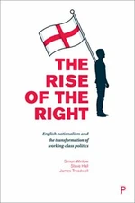The rise of the Right: English nationalism and , Winlow, Hall, Treadwell..