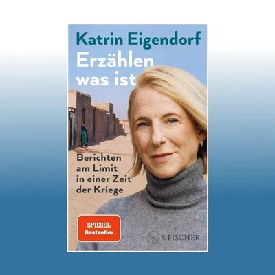 Erzählen, was ist | Katrin Eigendorf - Bild 1 von 2