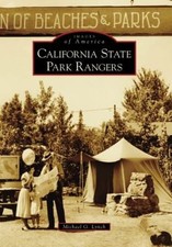 California State Park Rangers Paperback Michael G. Lynch