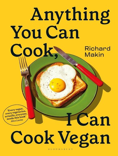 Anything You Can Cook, I Can Cook Vegan by Richard Makin Hardcover Book