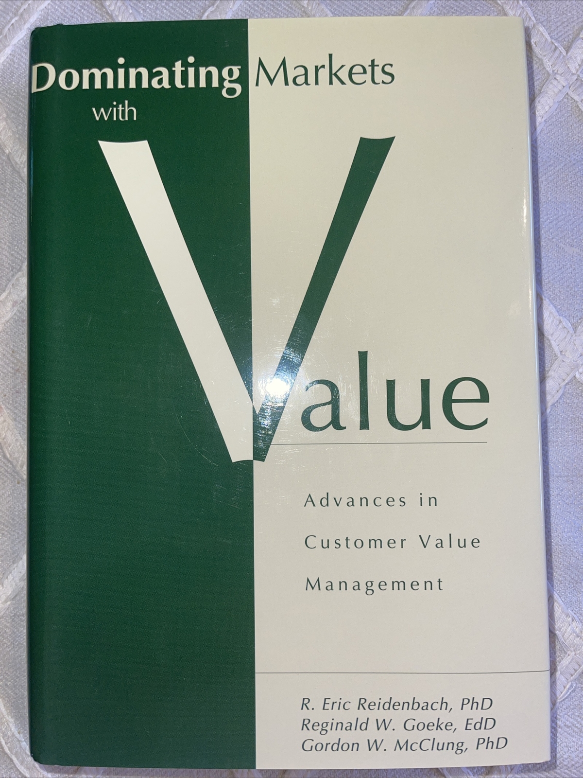 ⭐ DOMINATING MARKETS WITH VALUE ADVANCES IN CUSTOMER VALUE Reidenbach