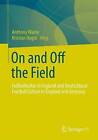 On and Off the Field: Fussballkultur in England Und Deutschland - Football Culture in England and Germany by Springer vs (Paperback / softback, 2013)