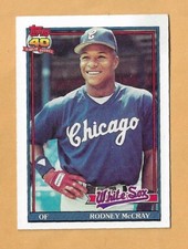 RODNEY McCRAY CHICAGO WHITE SOX #523 - TOPPS NM-MT 1991