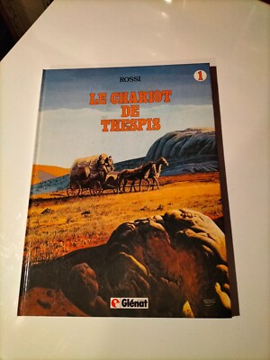 BD 'Le Chariot De Thespis' T1 – Rossi – Glénat 1982 – Édition Originale – Western