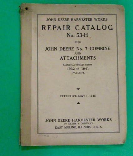 Catalogo riparazioni John Deere 53-H per combinazione modello 7 (originale 1945) - Foto 1 di 15