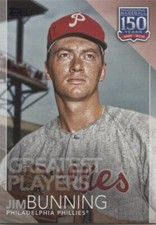 2019 Topps Update JIM BUNNING 150 Years of Professional Baseball - PHILLIES - 