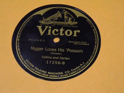 COLLINS & HARLAN VICTOR 78RPM RECORD 17256 N****R LOVES HIS POSSUM E+