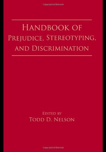HANDBOOK OF PREJUDICE, STEREOTYPING, AND DISCRIMINATION By Todd D. Nelson *Mint* - Picture 1 of 1