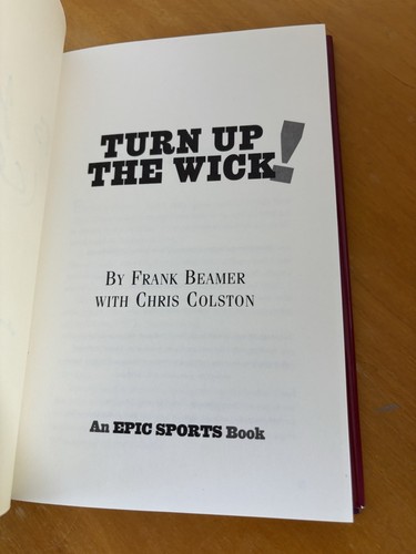 Turn Up the Wick! Hardcover By Beamer Frank Chris Colston Signed Hookies VA Tech - Bild 9 von 12