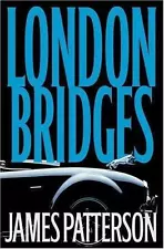 London Bridges; Alex Cross Novel - 9780316710596, James Patterson, hardcover