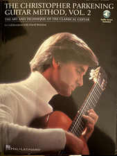 Christopher Parkening Guitar Method VOL 2 WITH ONLINE AUDIO ACCESS Classical Gtr