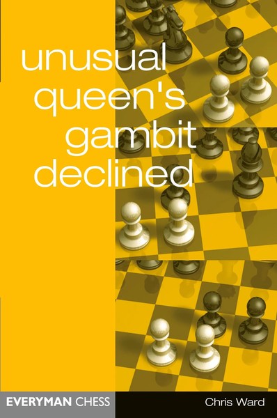Unusual Queen's Gambit Declined Chris Ward Taschenbuch Kartoniert / Broschiert-image