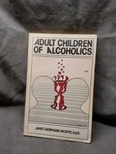 Adult Children of Alcoholics by Janet G. Woititz (Trade Paperback)