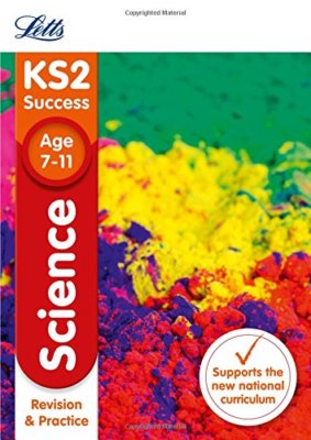 Letts KS2 SATs Revision Success - New Curriculum - KS2 Science Revision and Pr,