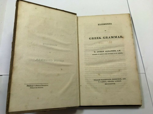 Elements of Greek Grammar by Andrew Alexander 1828 1st Ed Pub: Blackwood Cadell - Picture 3 of 10