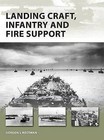 Landing Craft, Infantry and Fire Support by Gordon L. Rottman (Paperback, 2009)