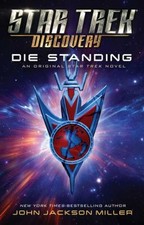Star Trek: Discovery: Die Standing Paperback John Jackson Miller