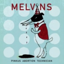 MELVINS: PINKUS ABORTION TECHNICIAN - CD
