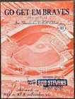 vintage BASEBALL sheet music MILWAUKEE BRAVES ~ Go Get Em Braves ~ 1958