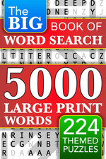 Big Book of Large Print Word Search Puzzles: 5000 Words - 224 Themed Puzzles - f
