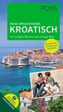 PONS Reise-Sprachführer Kroatisch | Deutsch | Taschenbuch | PONS-Wörterbücher