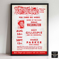 Dinah Washington - Dizzy Gillespie - Charlie Parker poster - Birdland - 1954