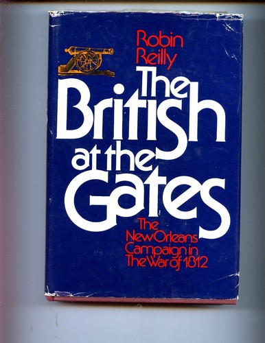The British at the gates;: New Orleans campaign in the War of 1812, 1st HBdj VG  - Picture 1 of 2