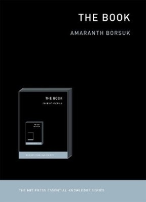 Amaranth Borsuk The Book (Paperback) MIT Press Essential Knowledge series