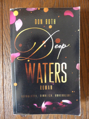 Deep Waters Don Both Teil 1 Gefühlvoll Sinnlich Unverblümt Roman