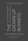 The Grown-Up Business by Shirley Mansfield (Paperback, 2014)