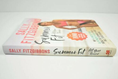 Sally Fitzgibbons Book Summer Fit All Year Round 4 Week Food Fitness Plan - Picture 4 of 7