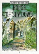 House of Shadows (Usborne Illustrated Spinechillers),Karen Dolby, A. Kern, Adri