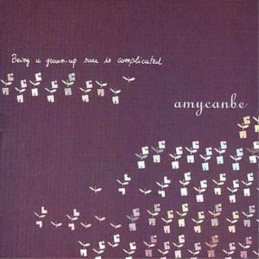 Альбом Amy Canbe Being a Grown-up Sure Is Complicated (CD) (ИМПОРТ из Великобритании)