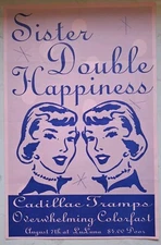 Sister Double Happiness - Original Show Flier Cadillac Tramps Overwhelming Color