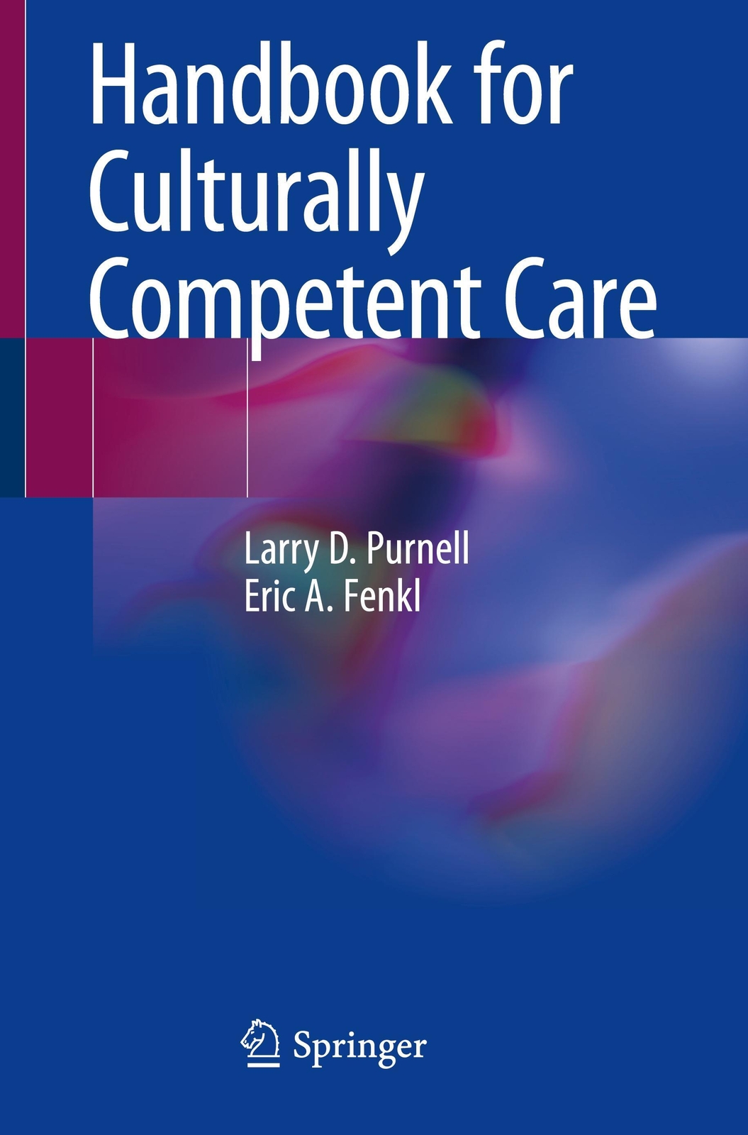 Thumbnail - Handbook For Culturally Competent Care | Eric A. Fenkl (u. A.) |