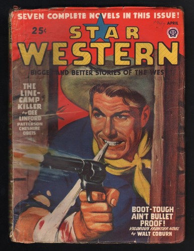 STAR WESTERN - Vol. 41 #3, April 1947, GD/VG CONDITION, 7 Complete Novels - Foto 1 di 2