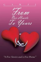 Gawjj | From Our Hearts To Yours | Taschenbuch | Englisch (2013) | Xlibris