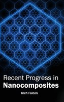 Rich Falcon | Recent Progress In Nanocomposites | Buch | Englisch (2015)