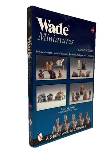 Wade Miniatures Book 4th Ed Donna Baker Schiffer Guide Whimsies 2007 Figurines - Picture 1 of 7